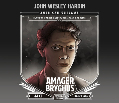 John Wesley Hardin (American Outlaws), Amager Bryghus